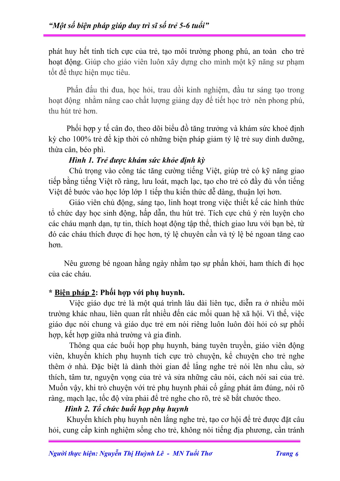 Sáng kiến kinh nghiệm Một số biện pháp giúp duy trì sĩ số trẻ 5-6 tuổi trang 6 Sáng kiến kinh nghiệm Một số biện pháp giúp duy trì sĩ số trẻ 5-6 tuổi trang 6