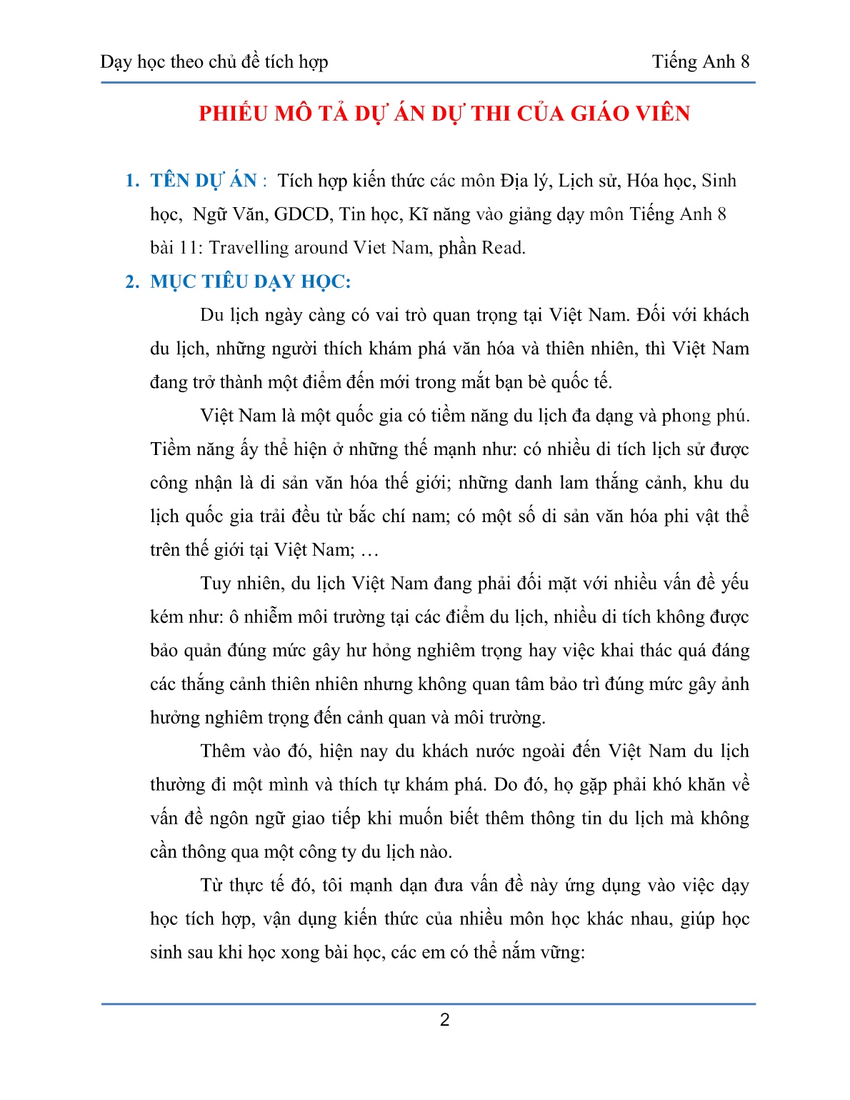 Đề tài Tích hợp kiến thức các môn Địa lý, Lịch sử, Hóa học, Sinh học, Ngữ Văn, GDCD, Tin học, Kĩ năng vào giảng dạy môn Tiếng Anh 8 Bài 11: Travelling around Viet Nam, phần Read trang 2 Đề tài Tích hợp kiến thức các môn Địa lý, Lịch sử, Hóa học, Sinh học, Ngữ Văn, GDCD, Tin học, Kĩ năng vào giảng dạy môn Tiếng Anh 8 Bài 11: Travelling around Viet Nam, phần Read trang 2
