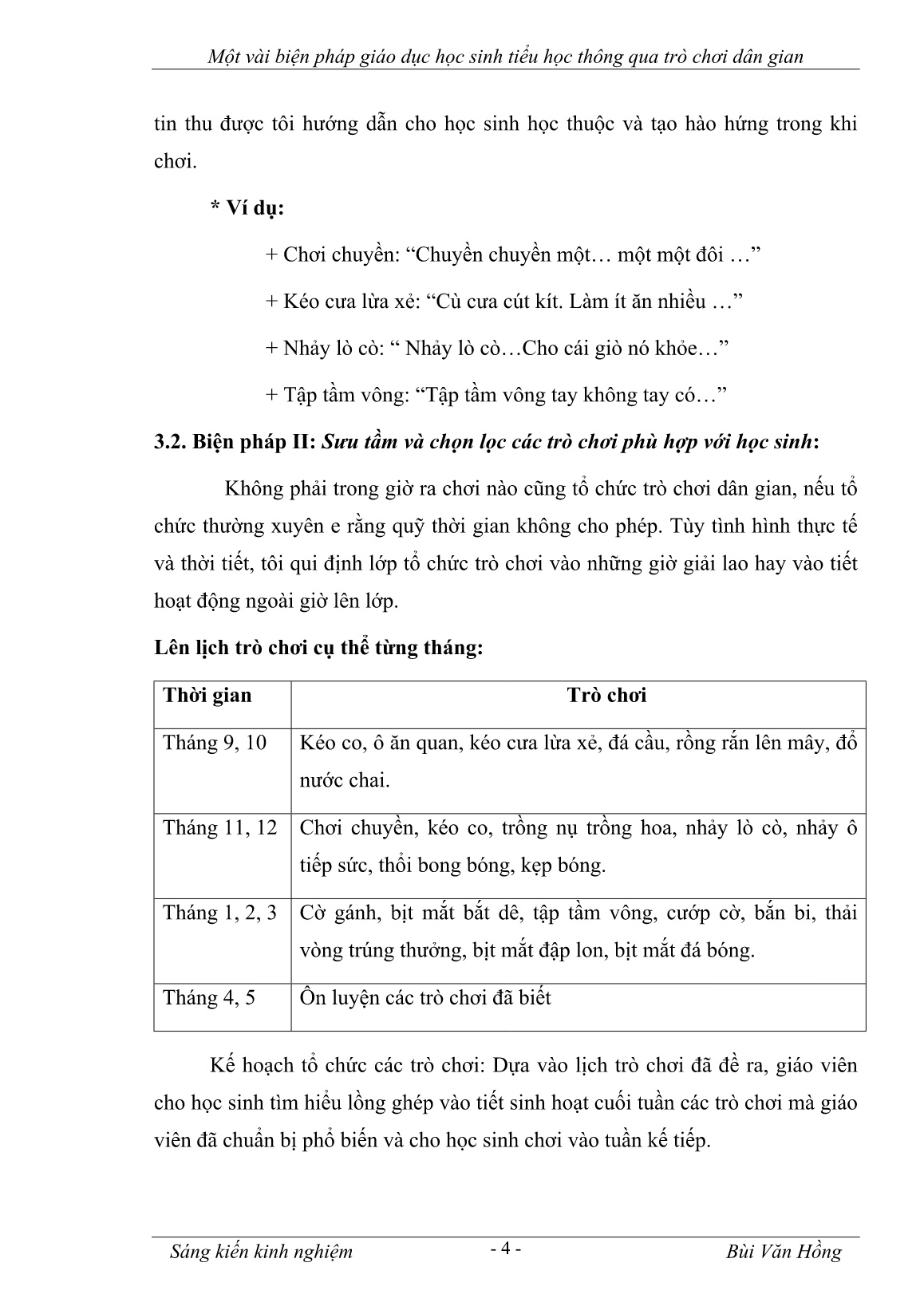 Sáng kiến kinh nghiệm Một vài biện pháp giáo dục học sinh tiểu học thông qua trò chơi dân gian trang 4 Sáng kiến kinh nghiệm Một vài biện pháp giáo dục học sinh tiểu học thông qua trò chơi dân gian trang 4