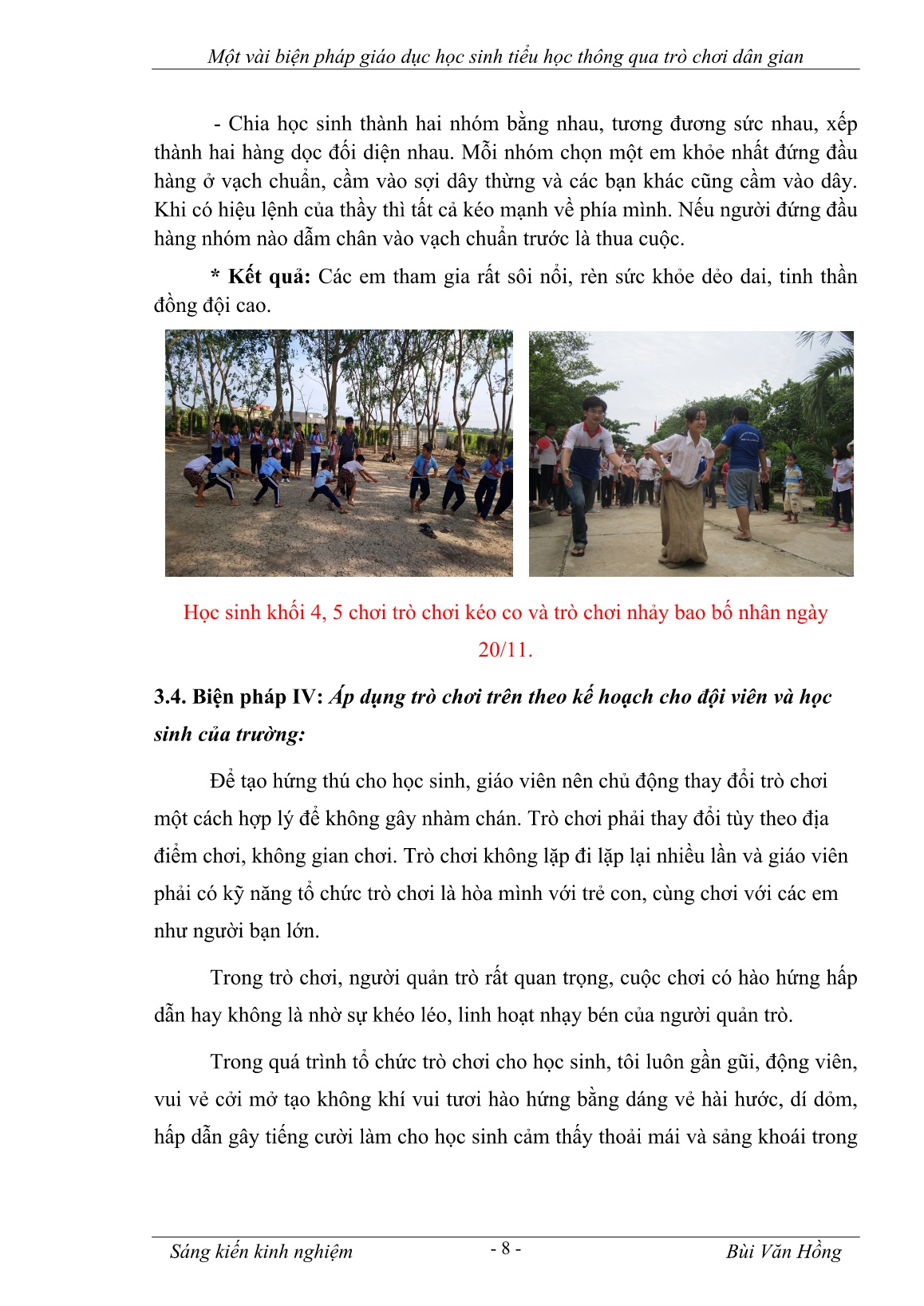 Sáng kiến kinh nghiệm Một vài biện pháp giáo dục học sinh tiểu học thông qua trò chơi dân gian trang 8 Sáng kiến kinh nghiệm Một vài biện pháp giáo dục học sinh tiểu học thông qua trò chơi dân gian trang 8