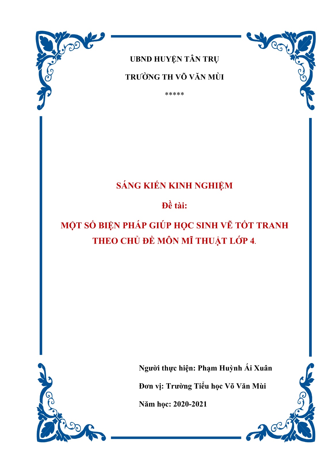 Sáng kiến kinh nghiệm Một số biện pháp giúp học sinh vẽ tốt tranh theo chủ đề môn Mĩ thuật Lớp 4 trang 1 Sáng kiến kinh nghiệm Một số biện pháp giúp học sinh vẽ tốt tranh theo chủ đề môn Mĩ thuật Lớp 4 trang 1