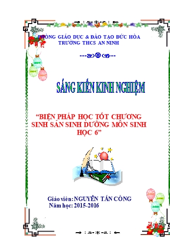 Sáng kiến kinh nghiệm Biện pháp học tốt chương sinh sản sinh dưỡng môn Sinh học 6