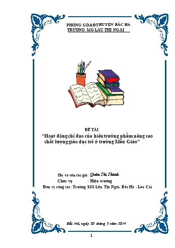 Sáng kiến kinh nghiệm Hoạt động chỉ đạo của hiệu trưởng nhằm nâng cao chất lượng giáo dục trẻ ở trường Mẫu Giáo