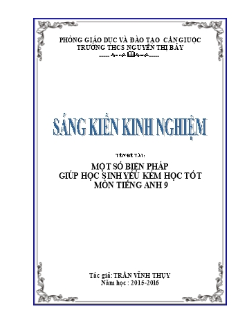 Sáng kiến kinh nghiệm Một số biện pháp giúp học sinh yếu kém học tốt môn Tiếng Anh 9