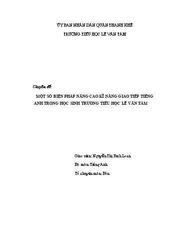 Sáng kiến kinh nghiệm Một số biện pháp nâng cao kĩ năng giao tiếp Tiếng Anh trong học sinh trường tiểu học Lê Văn Tám