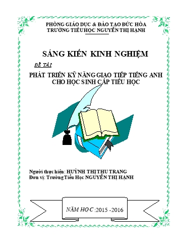 Sáng kiến kinh nghiệm Phát triển kỹ năng giao tiếp Tiếng Anh cho học sinh cấp tiểu học