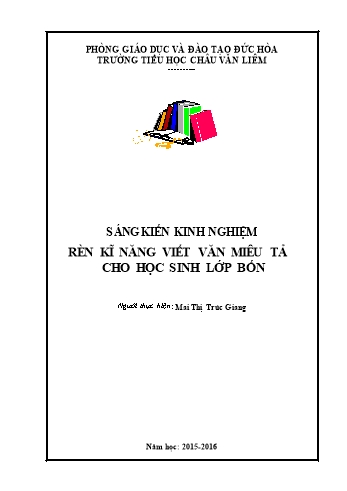 Sáng kiến kinh nghiệm Rèn kĩ năng viết văn miêu tả cho học sinh Lớp Bốn