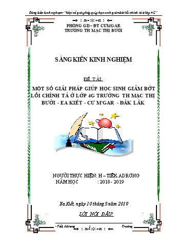 SKKN Một số giải pháp giúp học sinh giảm bớt lỗi chính tả ở Lớp 4G trường TH Mạc Thị Bưởi - Ea Kiết - CưM’gar - Đăk Lăk